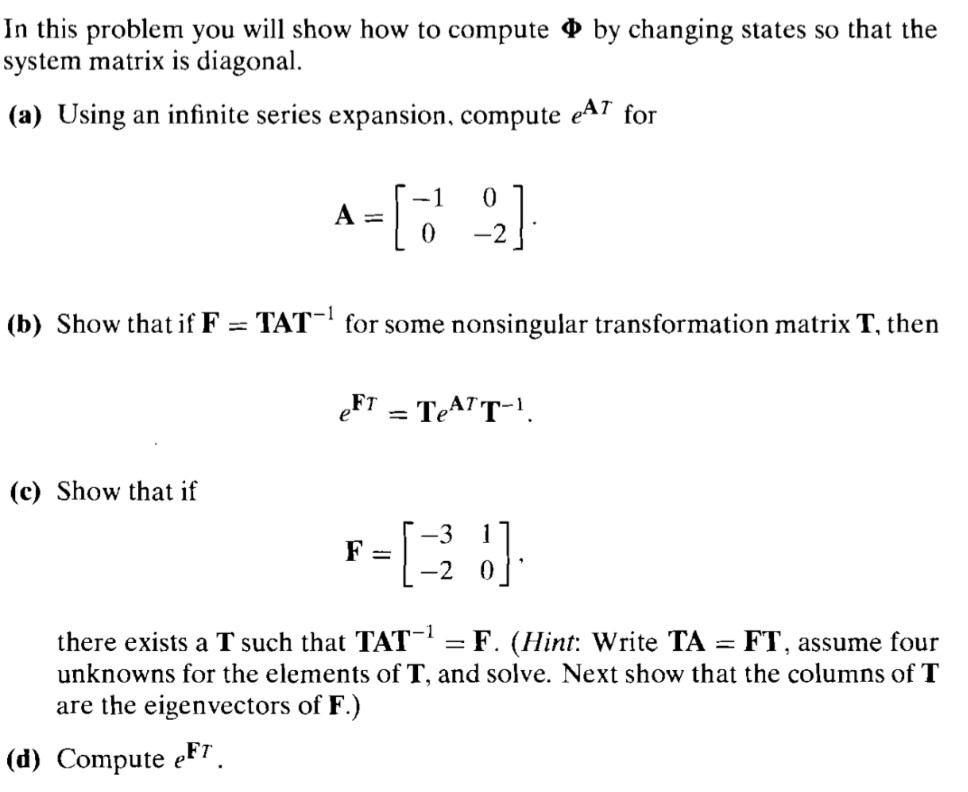 Solved In This Problem You Will Show How To Compute Φ By | Chegg.com