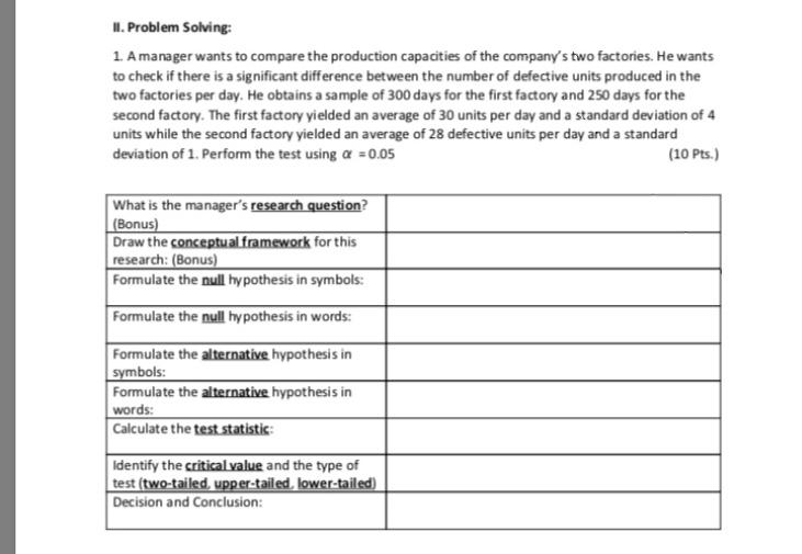 Solved I. Problem Solving: 1. A manager wants to compare the | Chegg.com