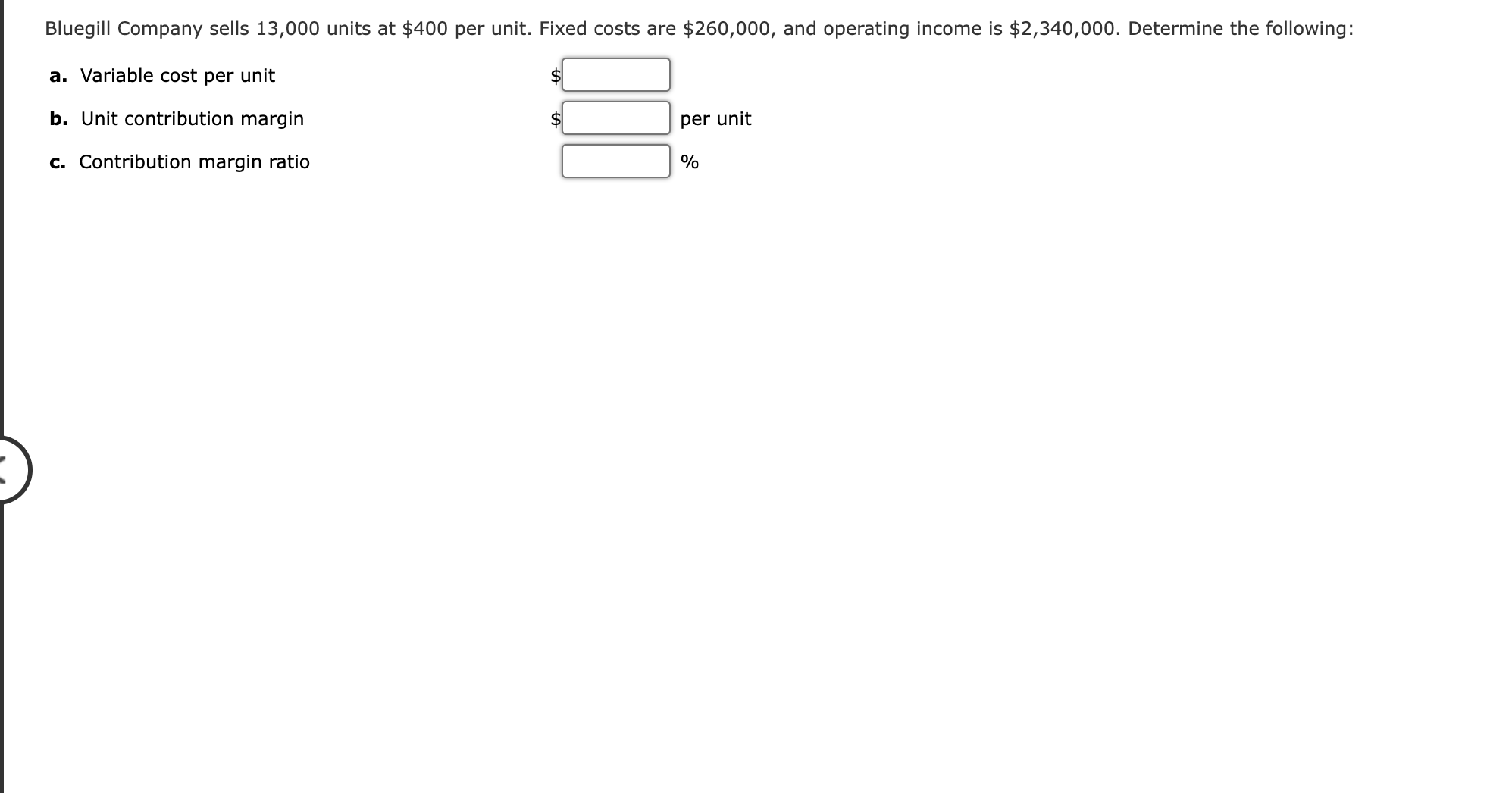 Solved Bluegill Company sells 13,000 units at 400 per unit.