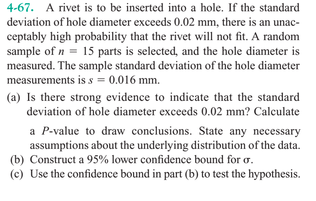 Solved 467. A rivet is to be inserted into a hole. If the