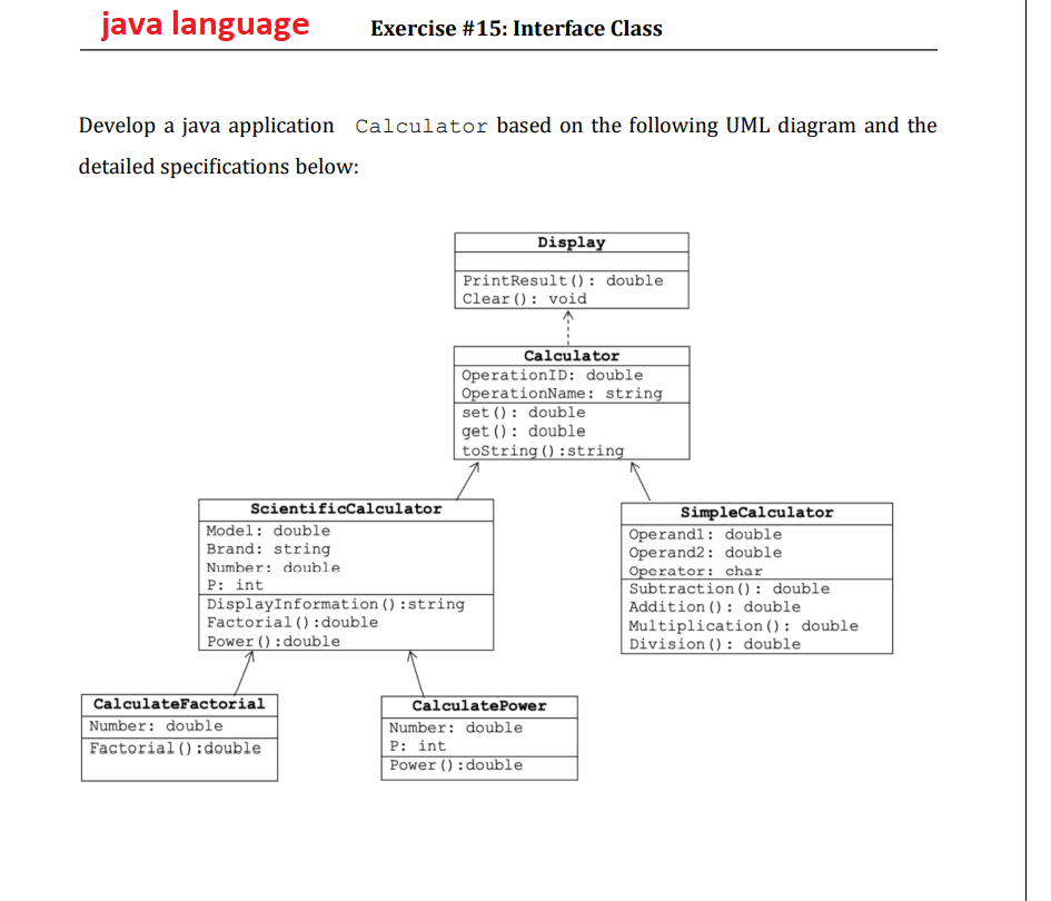 Solved java language Exercise #15: Interface Class Develop a | Chegg.com