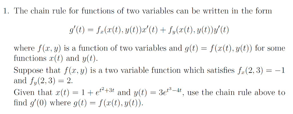 Solved 1. The chain rule for functions of two variables can | Chegg.com