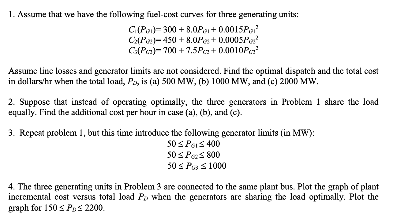 Solved 1. Assume that we have the following fuelcost curves