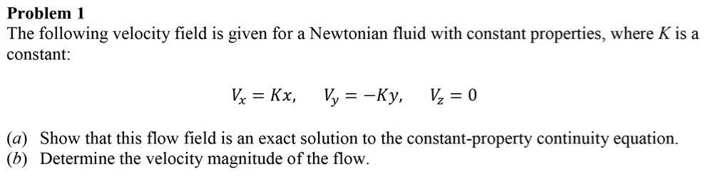 Solved Problem 1 The Following Velocity Field Is Given For A