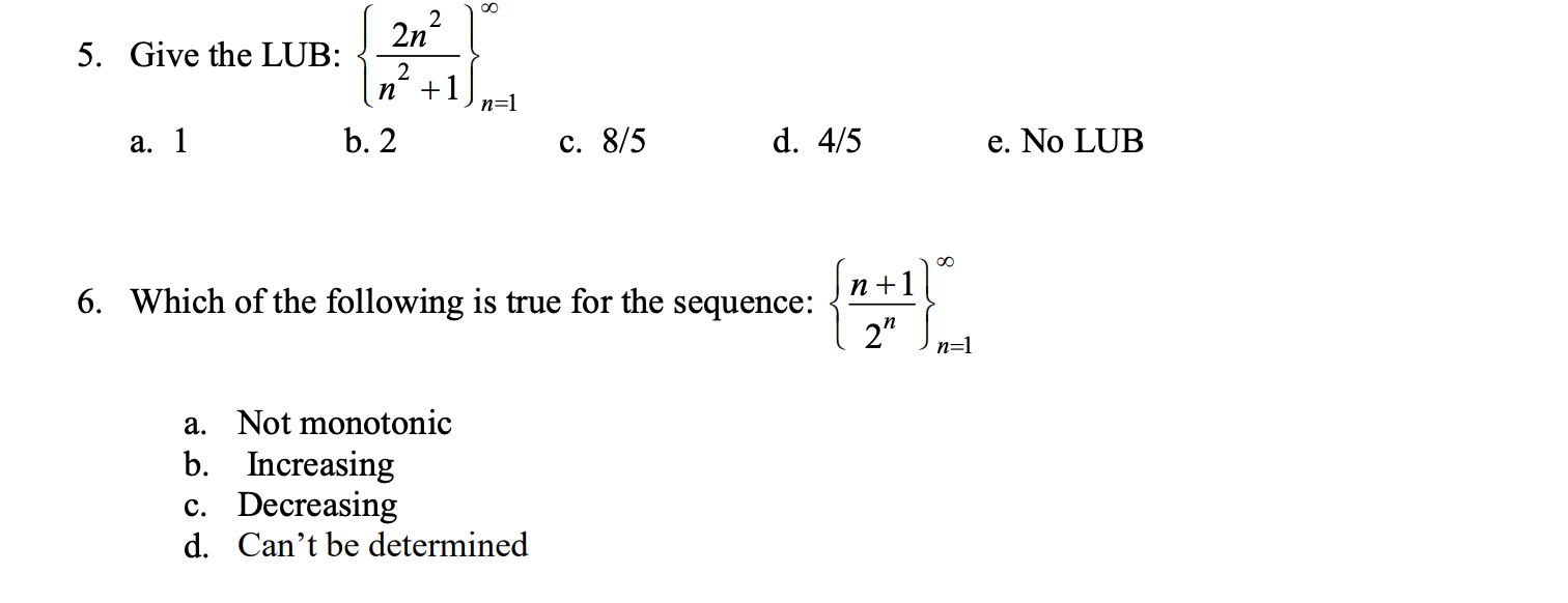 Solved 7 Which Of The Following Sequences Is Bounded But Chegg Com