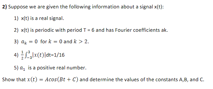 Solved 2) Suppose we are given the following information | Chegg.com