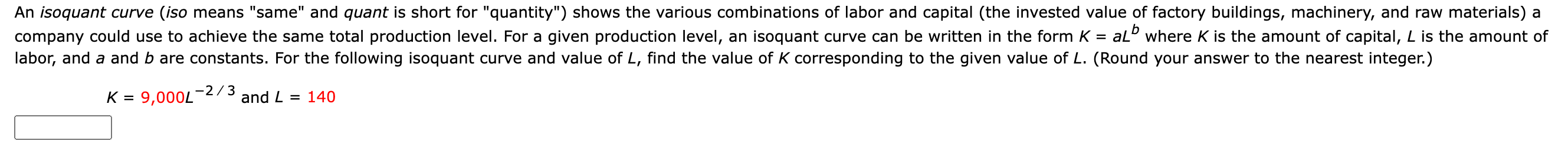 Solved An isoquant curve (iso means 