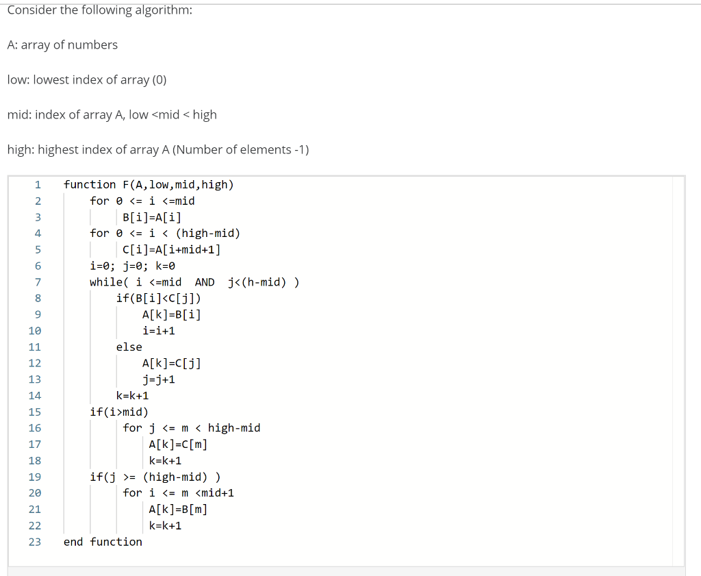 Solved Consider the following algorithm: A: array of numbers | Chegg.com