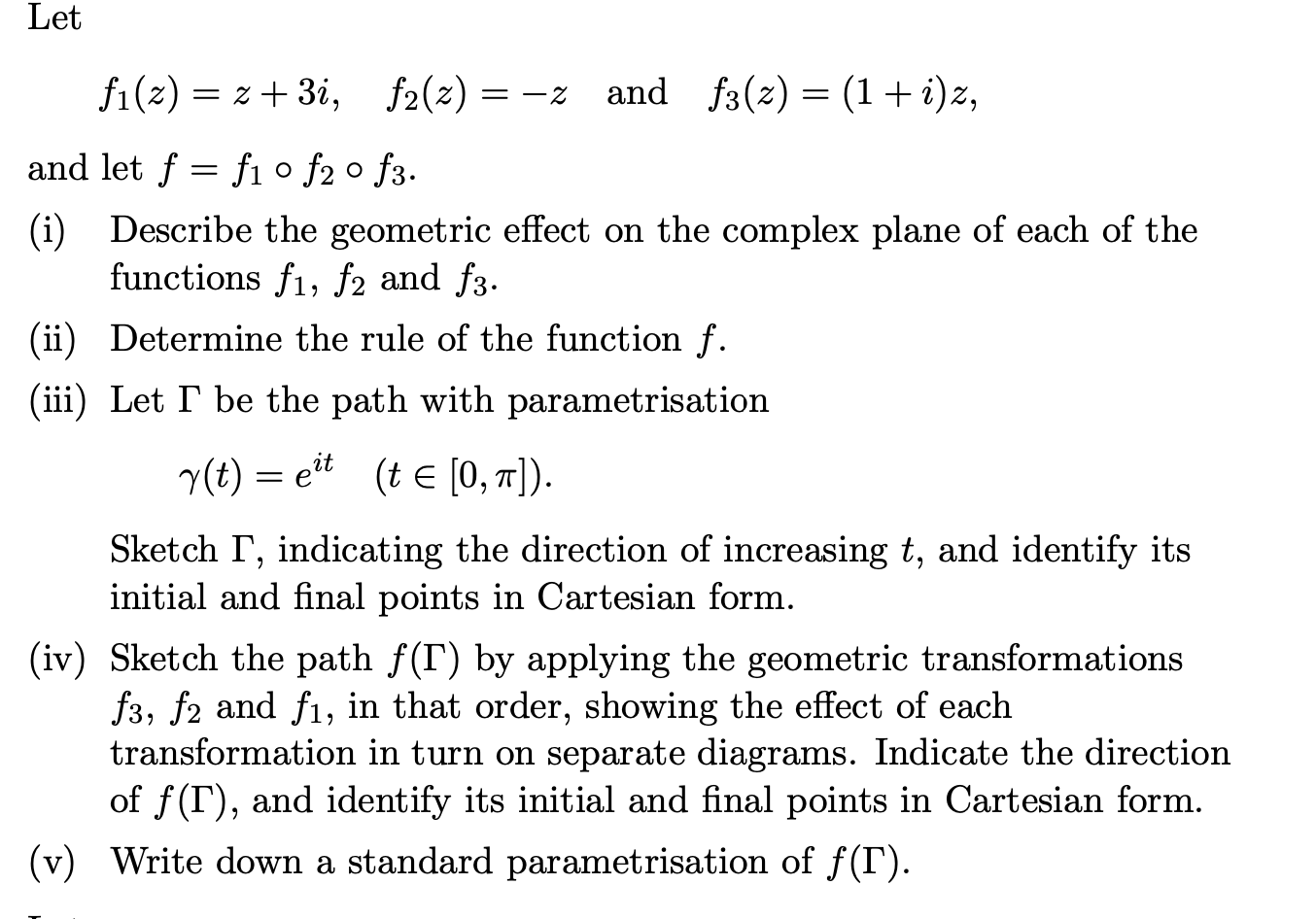 Solved Letf1 Z Z 3i F2 Z Z ﻿and F3 Z 1 I Z And Let