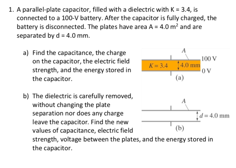 Solved 1. A parallel-plate capacitor, filled with a | Chegg.com