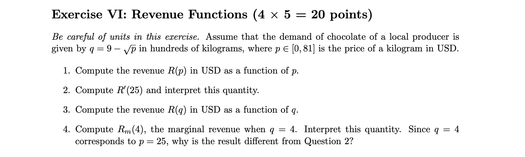 Solved Exercise VI: Revenue Functions (4 x 5 = 20 points) Be | Chegg.com
