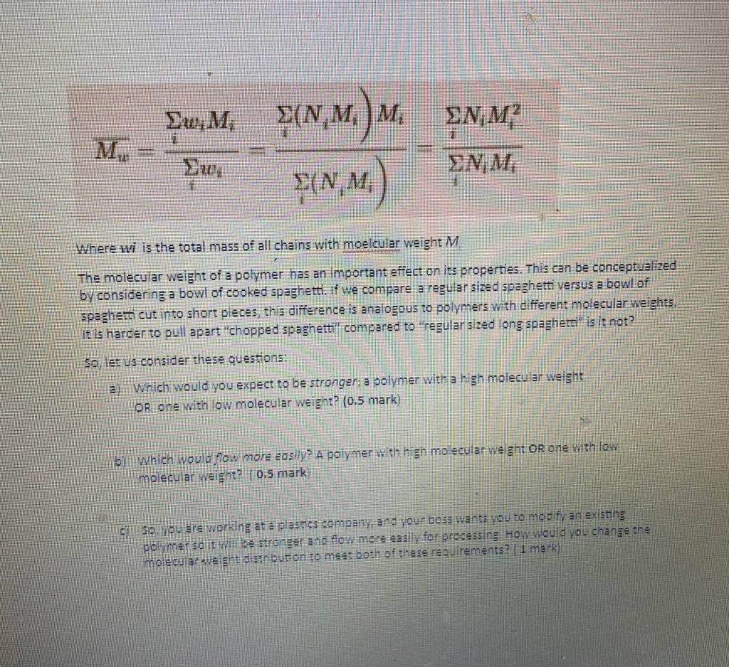 Solved The number average molecular weight is not the | Chegg.com