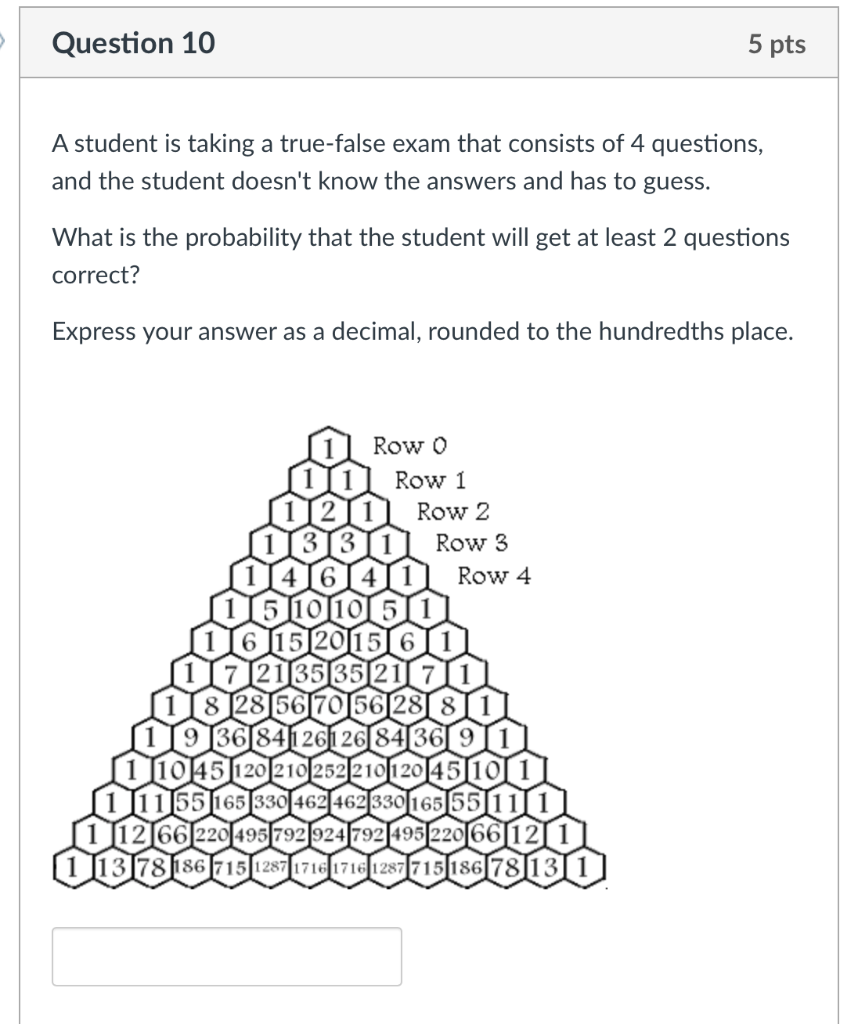 Solved Question 10 5 pts A student is taking a true-false | Chegg.com