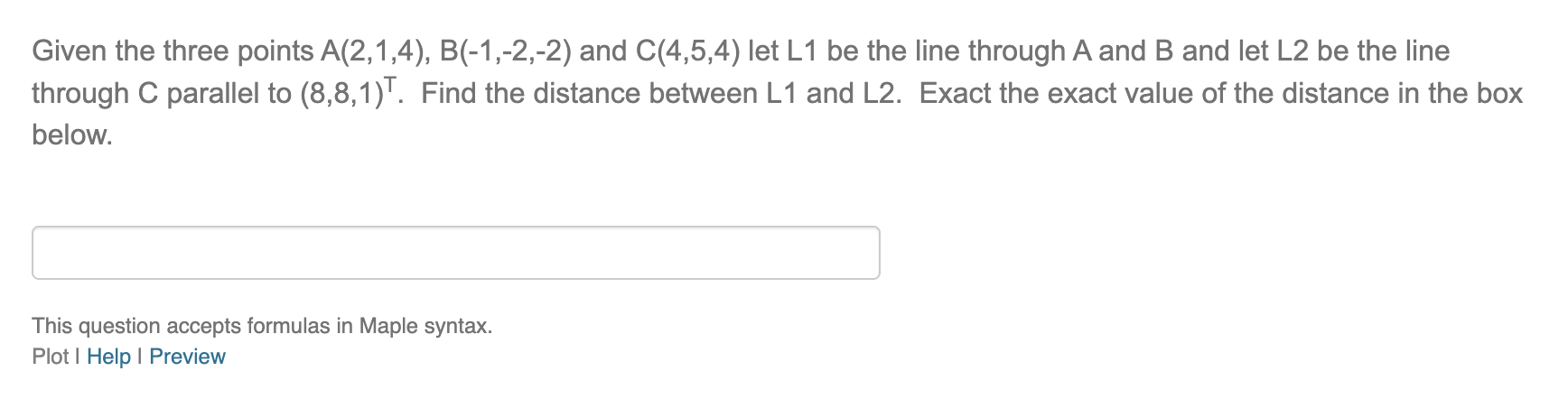 Solved Given The Three Points A(2,1,4),B(−1,−2,−2) And | Chegg.com