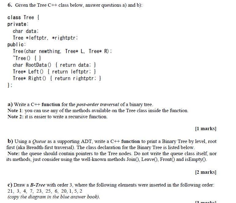 Solved 6. Given the Tree C++ class below, answer questions | Chegg.com
