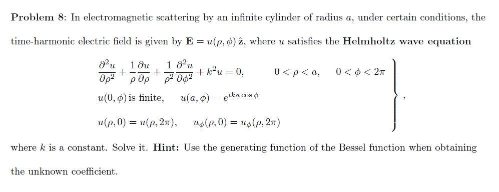 Solved Problem 8: In Electromagnetic Scattering By An 