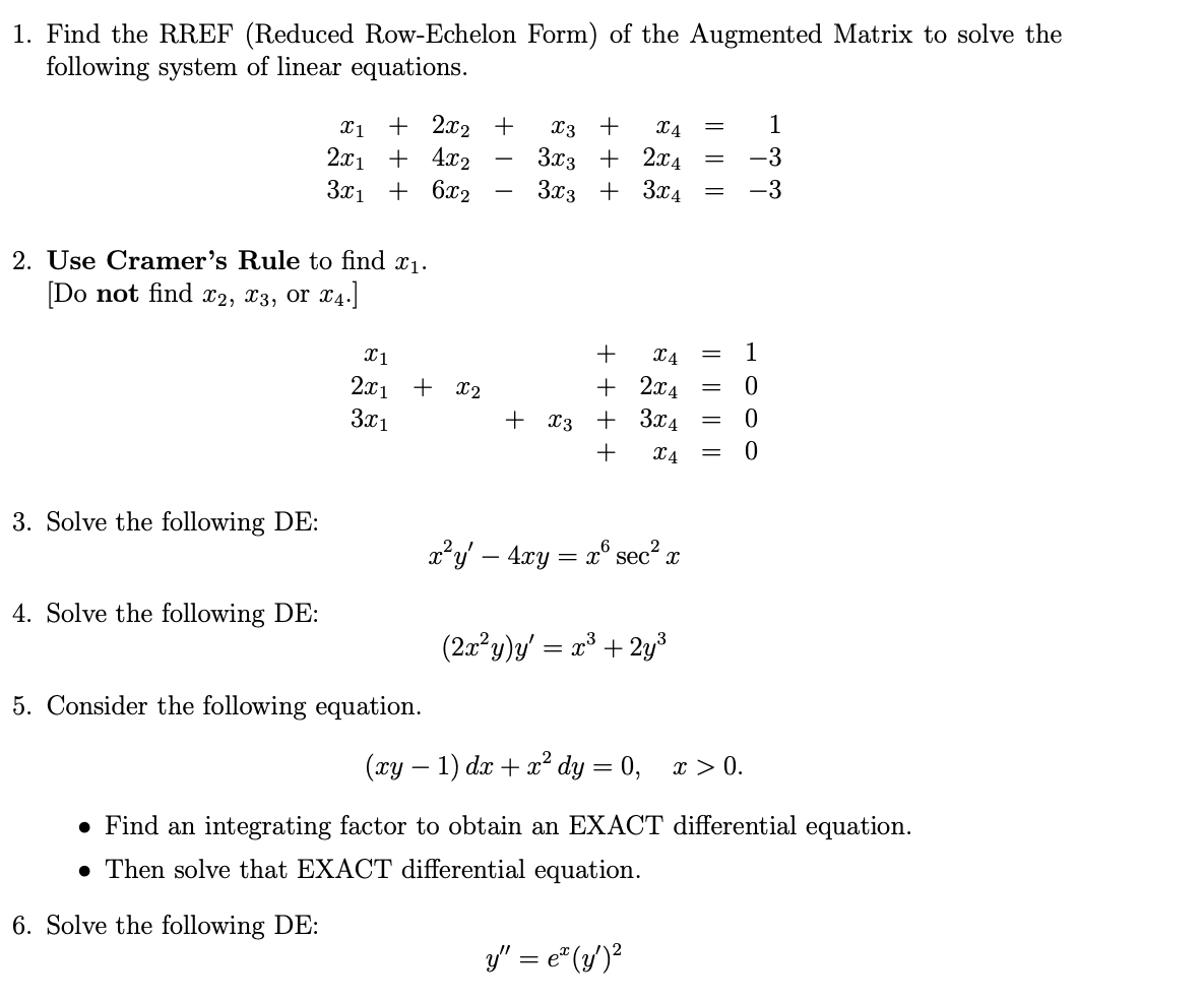 Solved 1. Find The RREF (Reduced Row-Echelon Form) Of The | Chegg.com