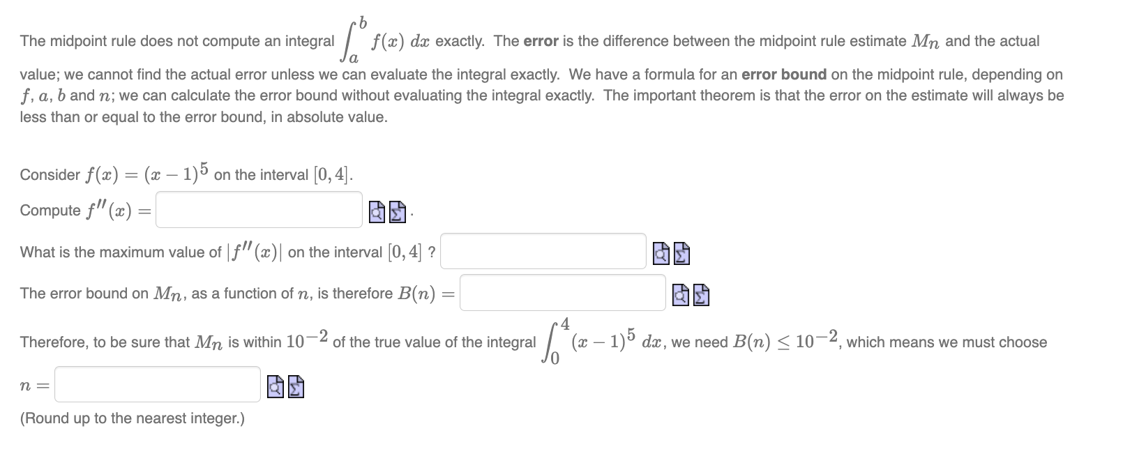 Solved The midpoint rule does not compute an integral | Chegg.com