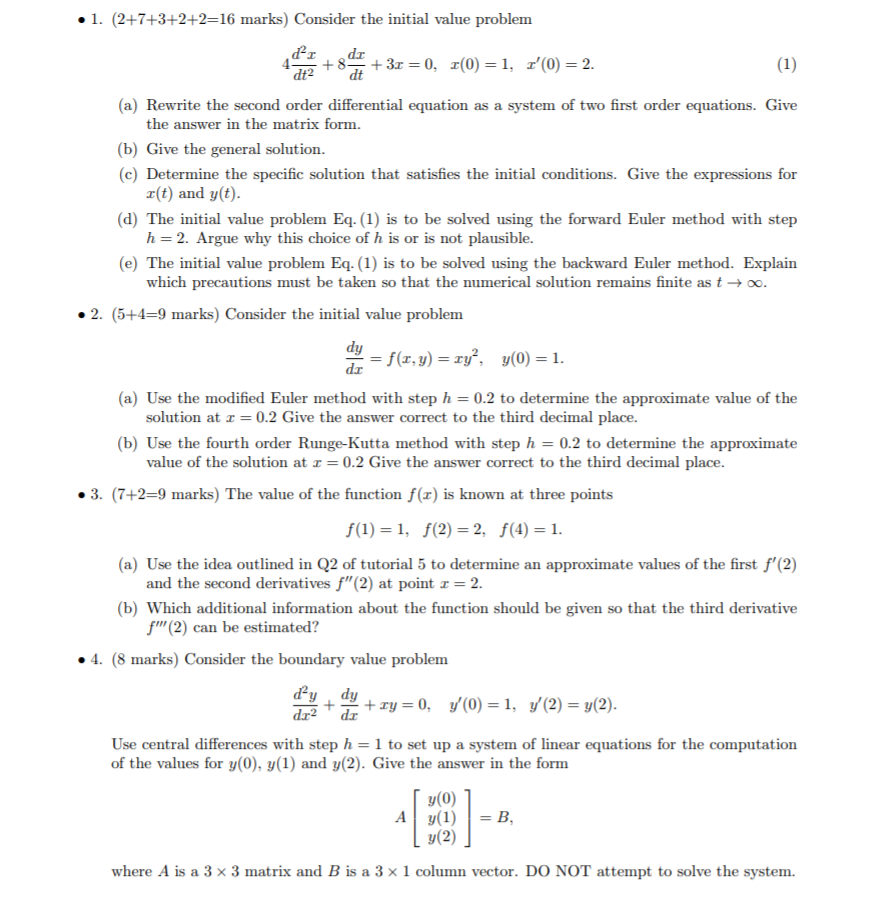 Solved • 1. (2+7+3+2+2=16 marks) Consider the initial value | Chegg.com