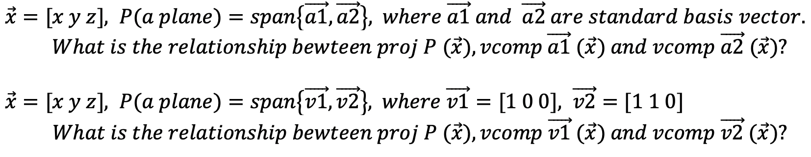 Solved = [x y z], P(a plane) = span{a1, a2}, where al and až | Chegg.com