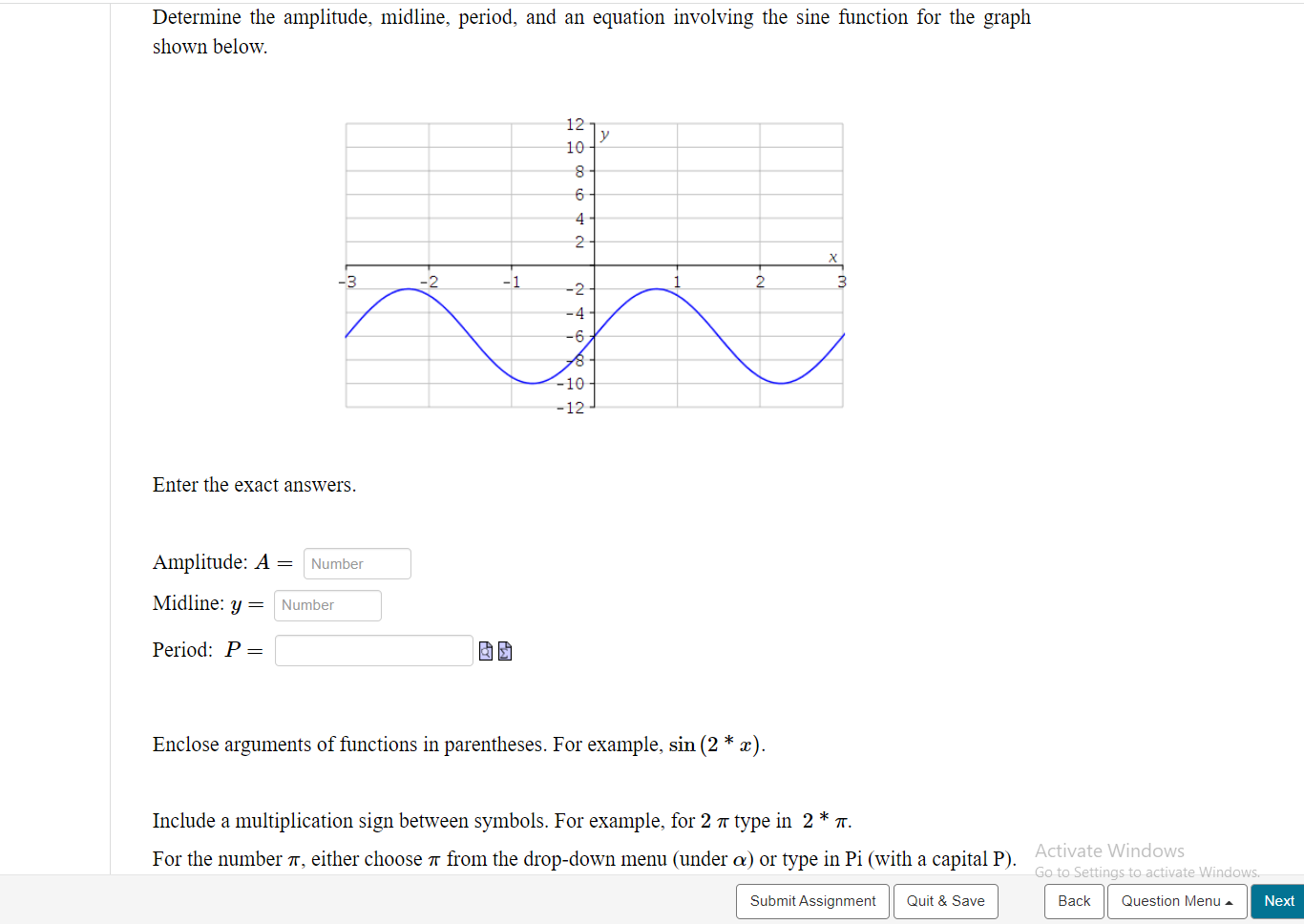 Solved Determine the amplitude, midline, period, and an | Chegg.com