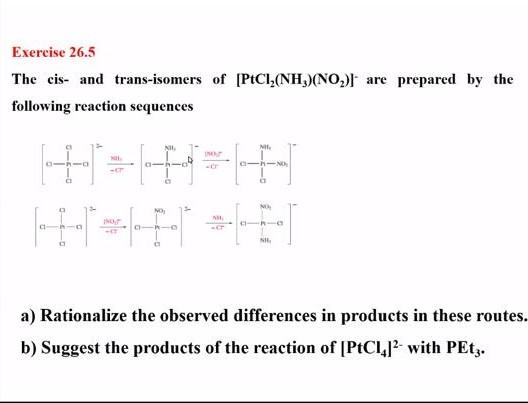 Solved Exercise 26.5 The cis and trans isomers of Chegg