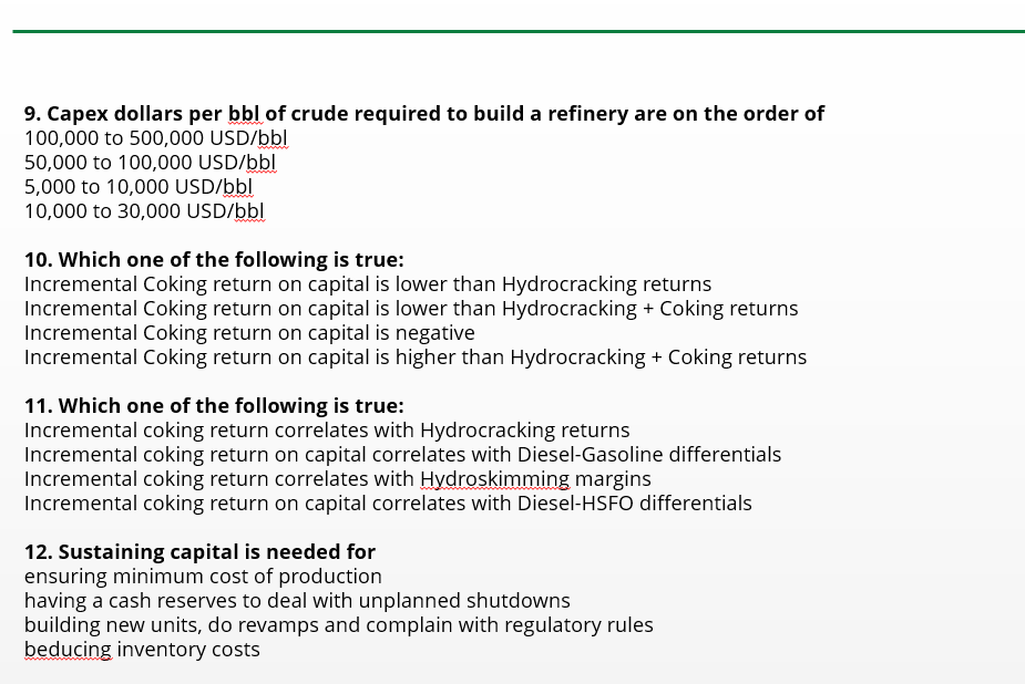 Solved 9. Capex dollars per bbl of crude required to build a