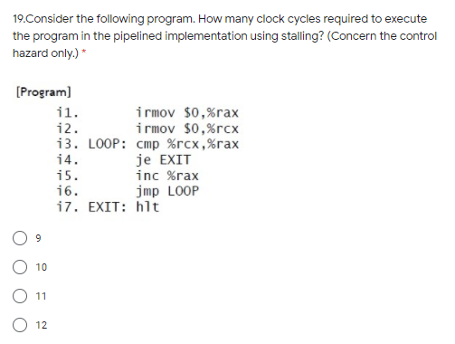 Solved 19. Consider the following program. How many clock | Chegg.com