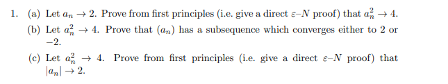 Solved 1. (a) Let an +2. Prove from first principles (i.e. | Chegg.com