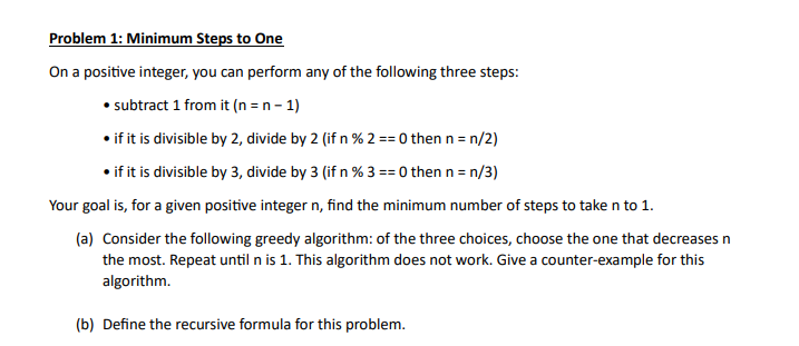 Solved Problem 1: Minimum Steps to One On a positive | Chegg.com