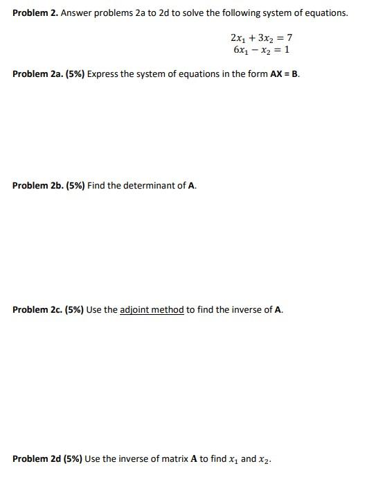 Solved Problem 2. Answer problems 2 a to 2 d to solve the | Chegg.com