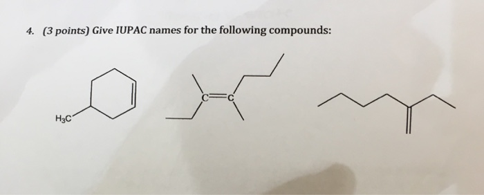 Solved Give Iupac Names For The Following Compounds 2754