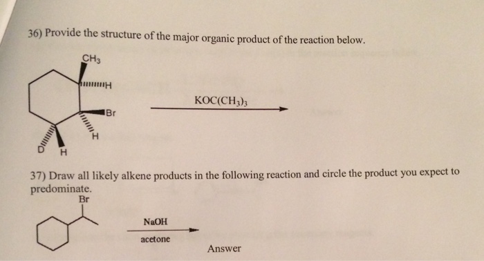 Solved 36) Provide the structure of the major organic | Chegg.com