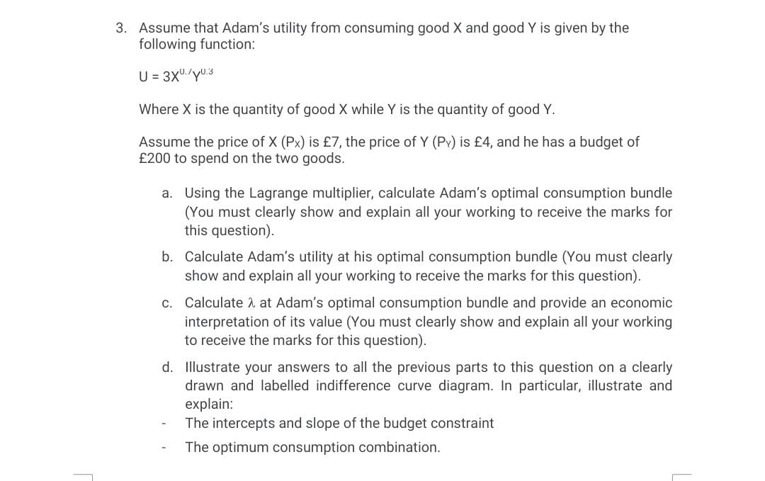 3. Assume that Adam's utility from consuming good \\( | Chegg.com