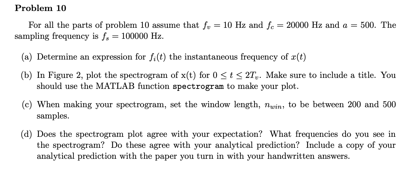 Solved Consider The Following Signal For Question 9 And 10: | Chegg.com