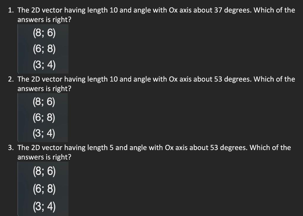 Solved 1. The 2D vector having length 10 and angle with Ox | Chegg.com