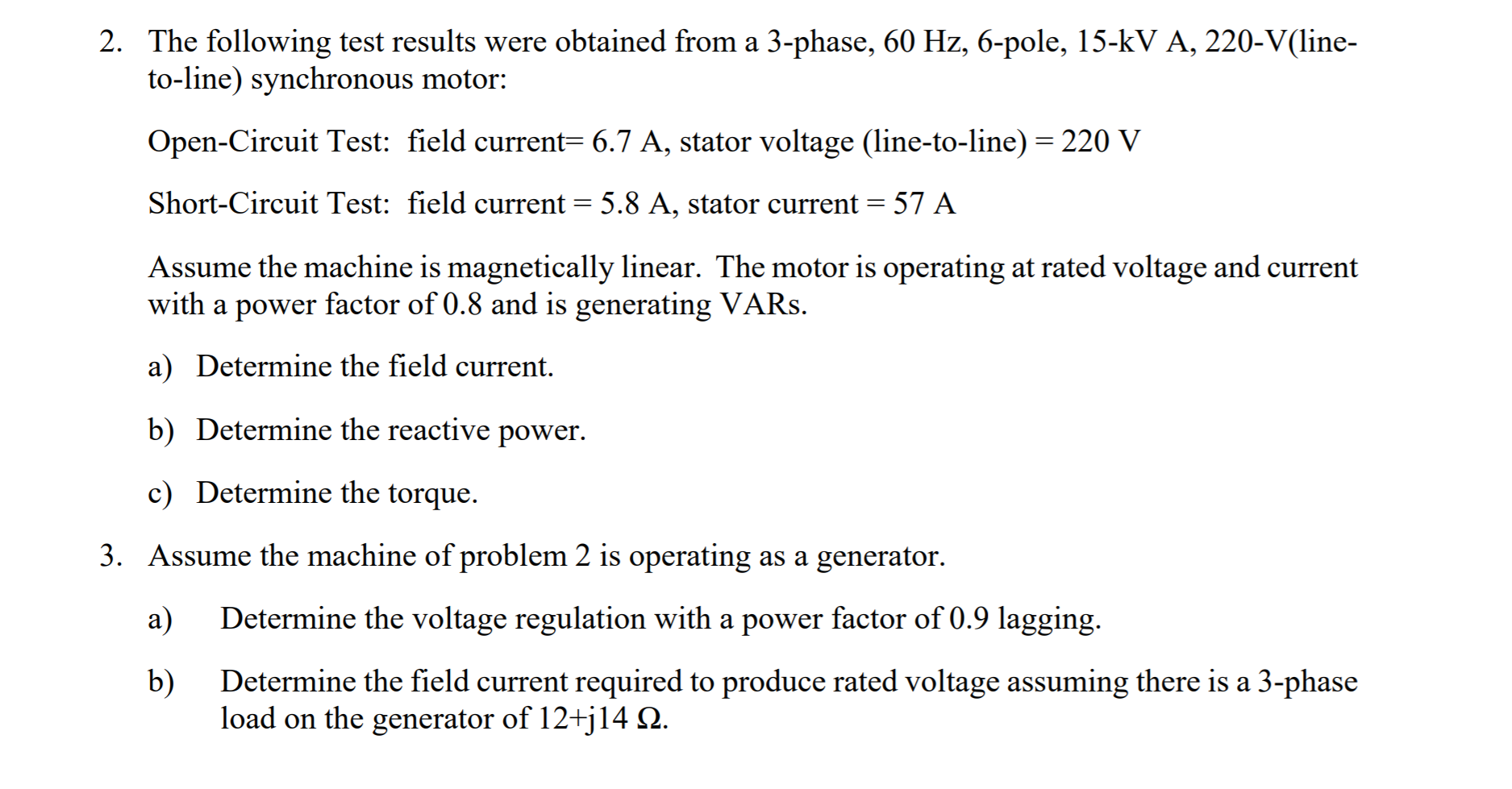 Solved 2. The following test results were obtained from a | Chegg.com