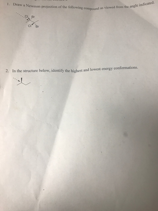 Solved Draw a Newman projection of the following compound as | Chegg.com
