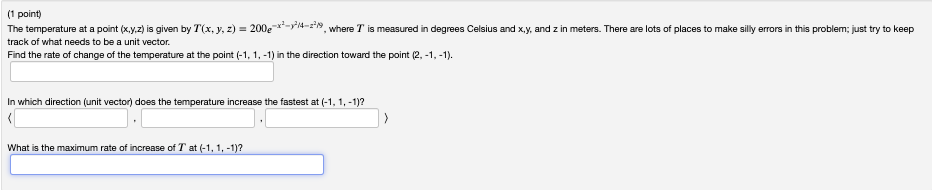 Solved (1 point) The temperature at a point (xy.z) is given | Chegg.com