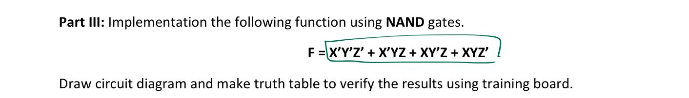 Solved Part II: Implementation of OR gate using NAND gate. | Chegg.com