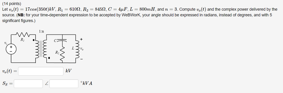 Solved 14 Points Let Vs T 17cos 350t Kv R1 6101 Chegg Com