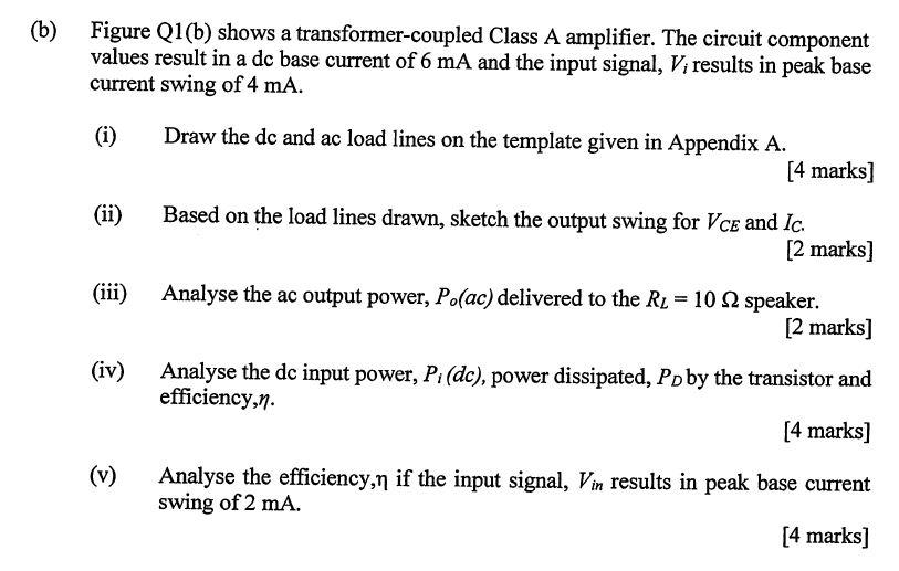 Solved (b) Figure Q1(b) Shows A Transformer-coupled Class A | Chegg.com