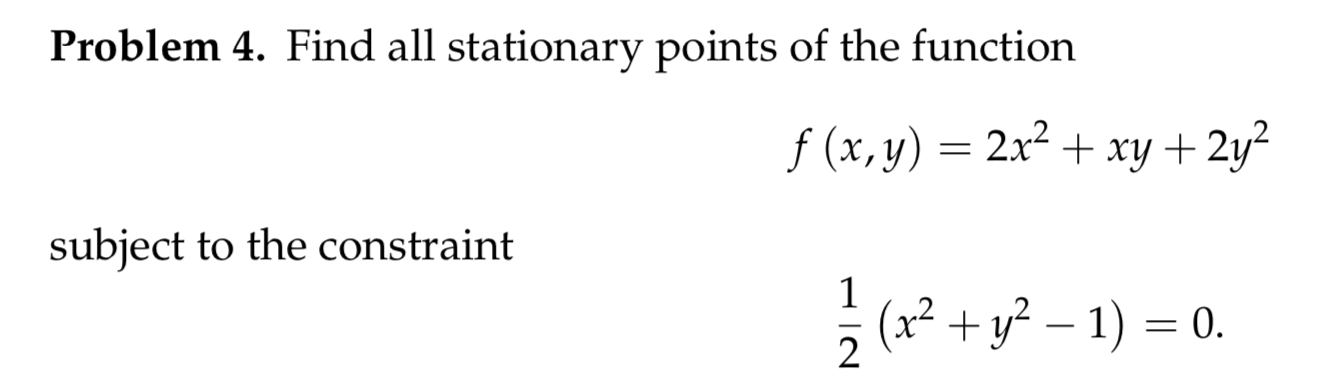 Solved Problem 4. Find all stationary points of the function | Chegg.com