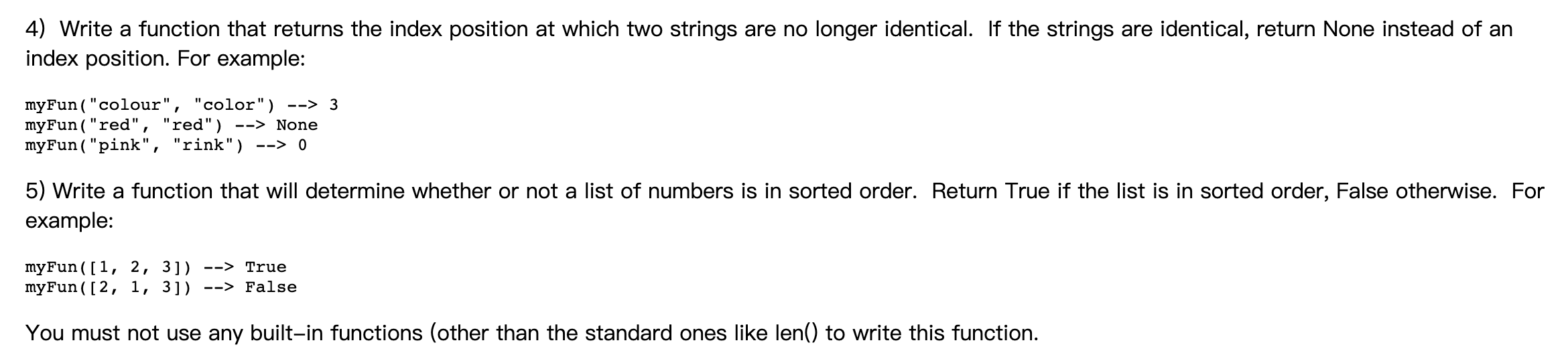 Solved 4) Write a function that returns the index position | Chegg.com