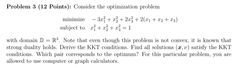 Problem 3 (12 Points): Consider the optimization | Chegg.com