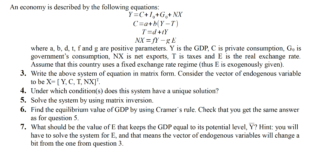 An Economy Is Described By The Following Equations Chegg Com