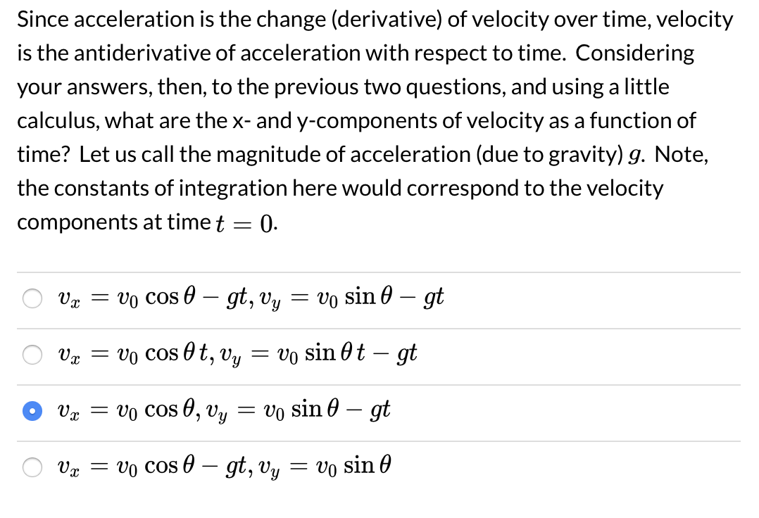Since acceleration is the change (derivative) of