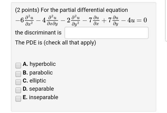 Solved 2 Points For The Partial Differential Equation Ду