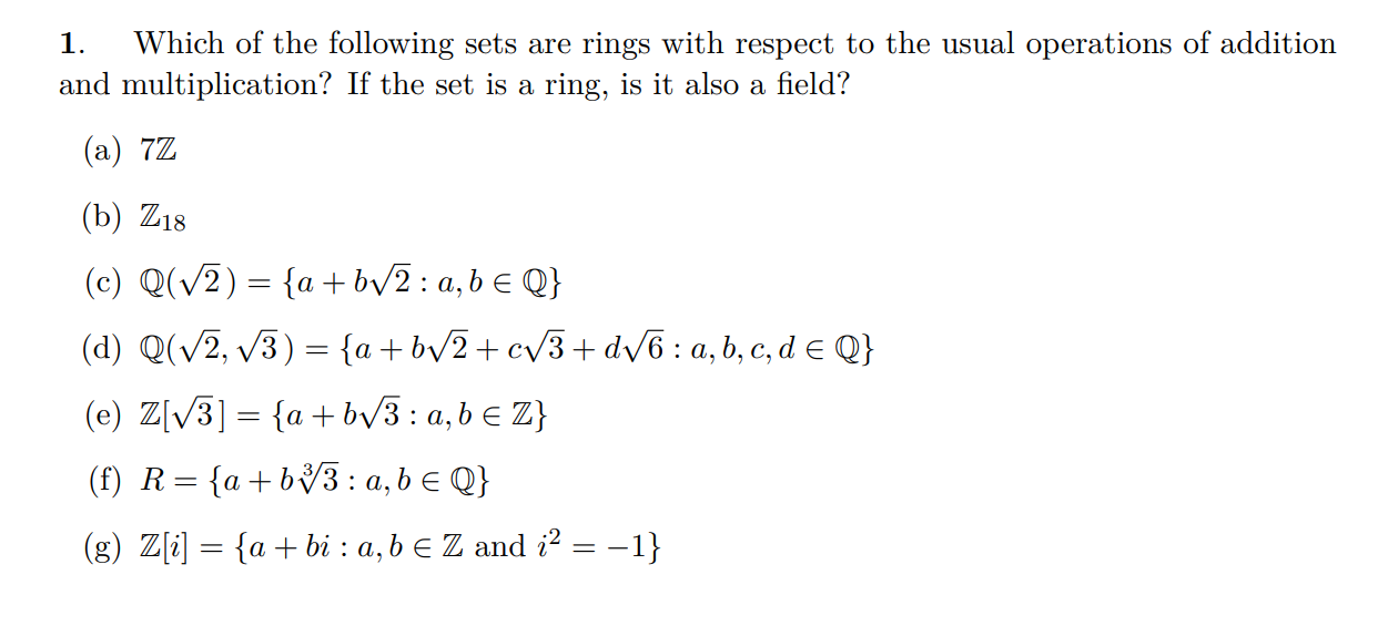 Solved 1 Which Of The Following Sets Are Rings With Resp Chegg Com