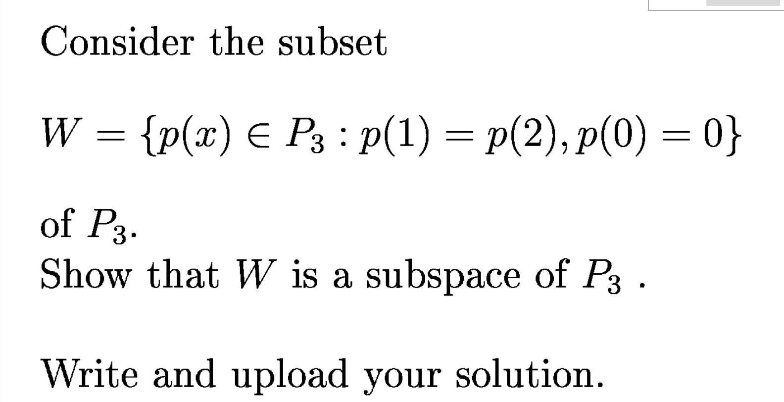 Solved Consider The Subset W P X E P3 P 1 P 2 Chegg Com